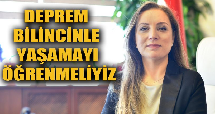 Rektör Çakar, “Deprem bilincini nesilden nesile aktarmalıyız”