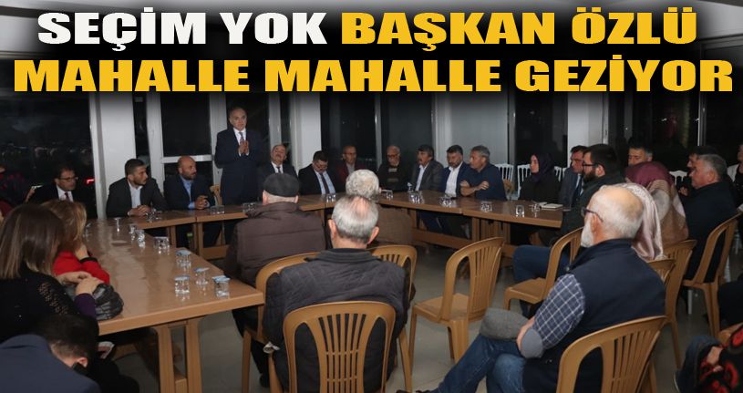 Başkan Özlü sorunları yerinde dinliyor