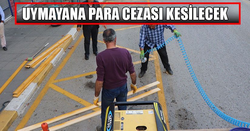Zabıta Ekipleri Sarı Çizgiyi Çekti