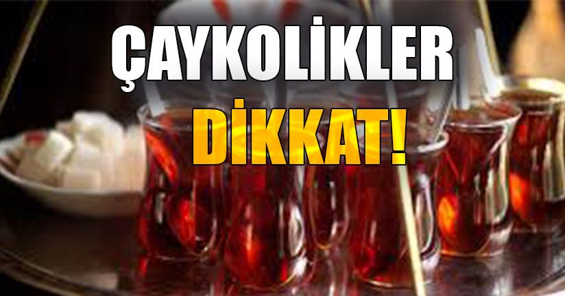 Sıcak Çay Bakın Neye Yol Açıyor