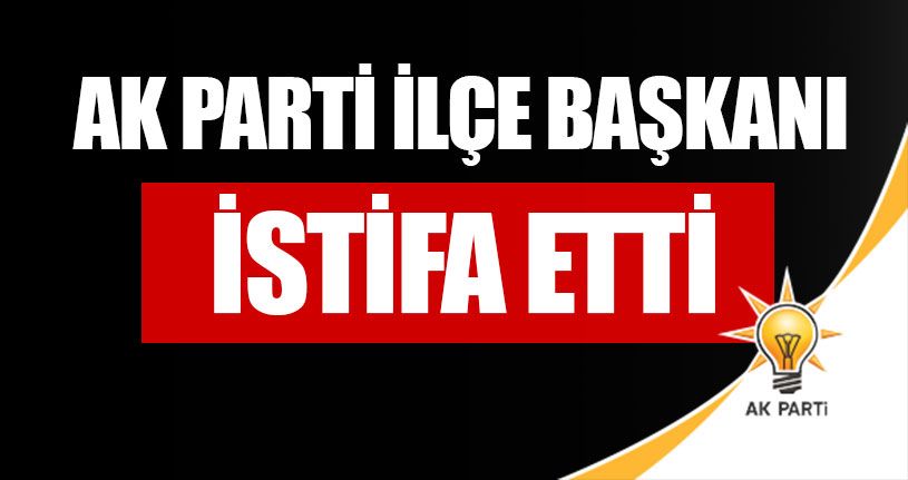 AK Parti’de İstifa