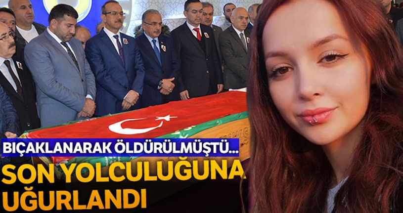 Bıçaklanarak öldürülen Ceren'e gözyaşı