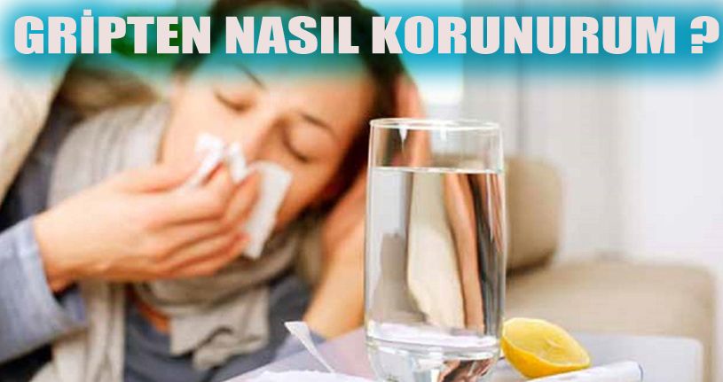 Gripten korunmanın 5 altın kuralı