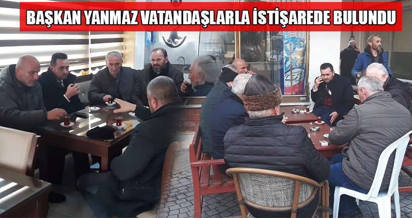 Başkan Yanmaz Vatandaşlarla Bir Araya Geldi