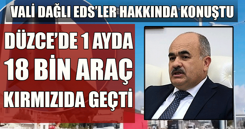 Vali Dağlı EDS’LER Hakkında Konuştu