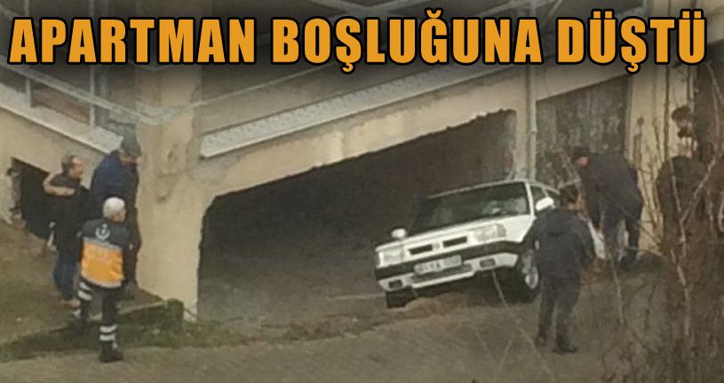 Otomobil apartman boşluğuna uçtu