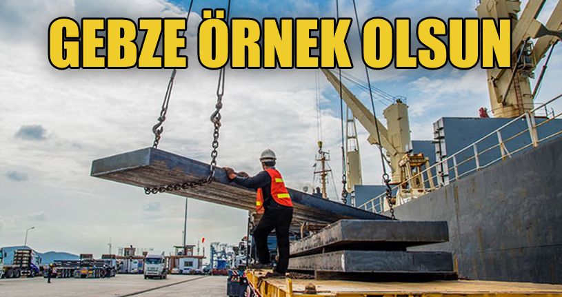 Gebze ihracatta 78 ili geride bıraktı