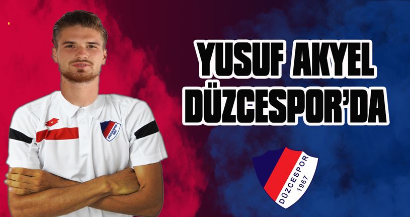 Yusuf Akyel Transferi Tamamlandı