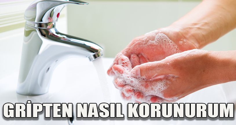 Gripten Nasıl Korunurum