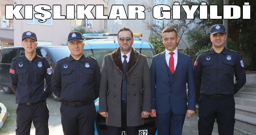 Zabıta Personeli Kışlık Kıyafetini Giydi