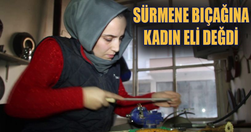 Eşine yardım için başladı, ilçede tek bıçak kadın ustası oldu
