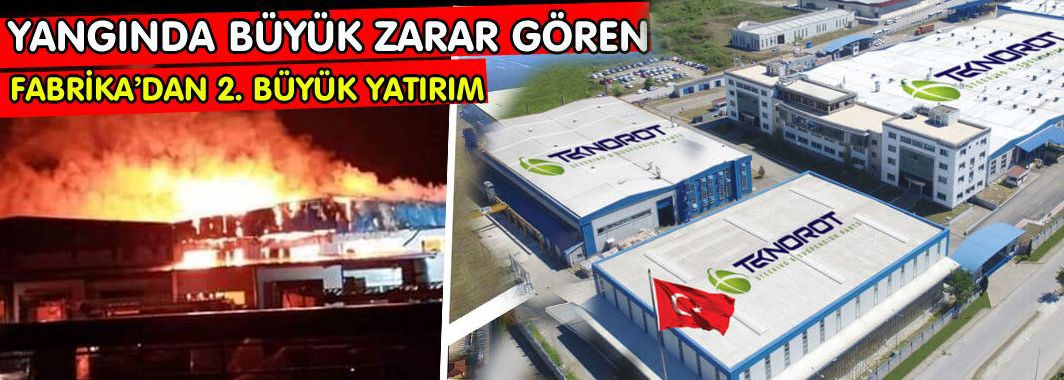 Teknorot fabrikasından Düzce’ye 2. yatırım