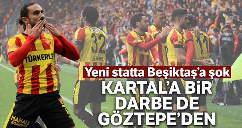 Göztepe 2-1 Beşiktaş