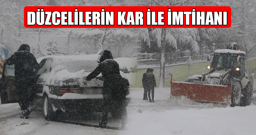 Düzcelilerin Karla İmtihanı
