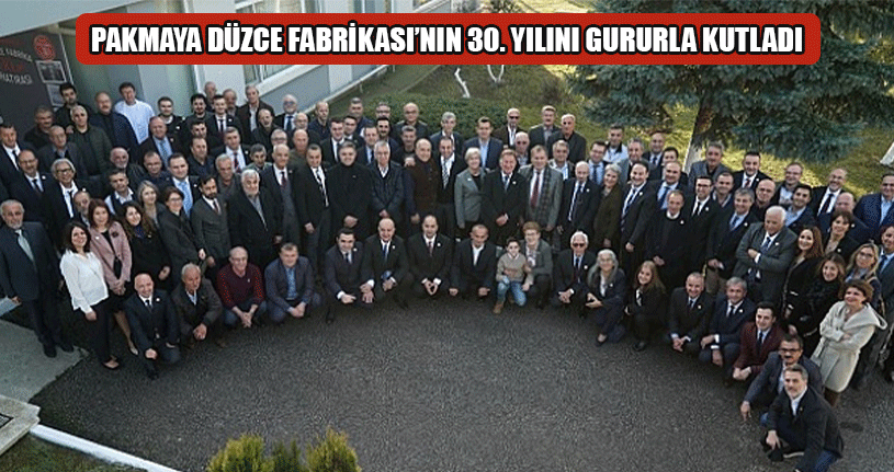 Pakmaya Düzce'de 30. Yılını Kutluyor