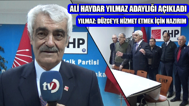 Ali Haydar Yılmaz Adaylığı Açıkladı