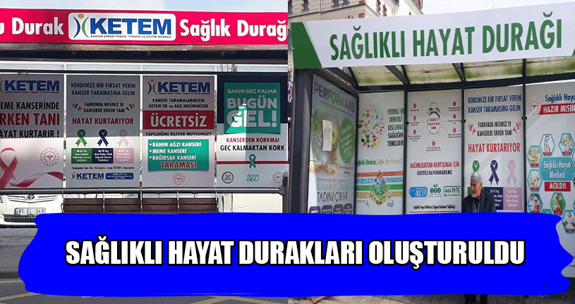 Duraklara Sağlıkla İlgili Bilgiler Asıldı