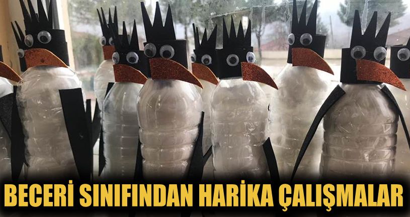 Beceri sınıfından HARİKA çalışmalar
