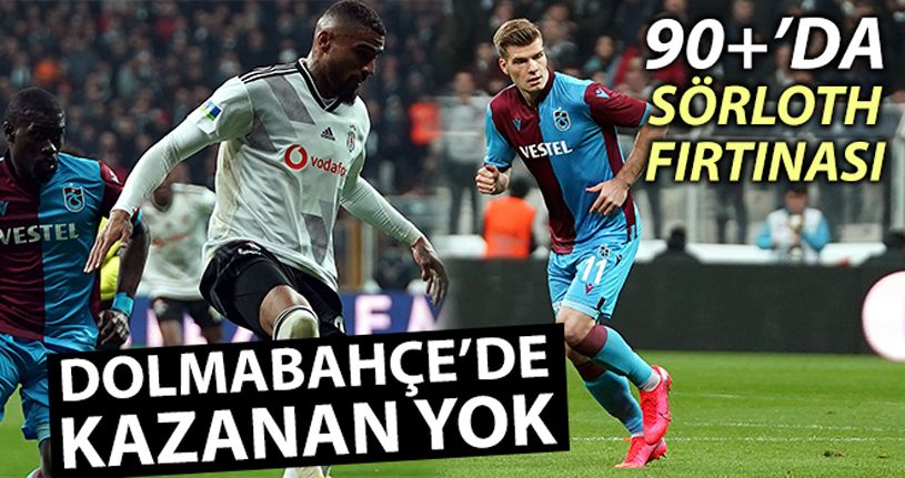 Beşiktaş 2 - 2 Trabzonspor