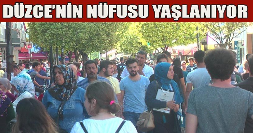 Düzce nüfusu 4 bin 322 kişi arttı