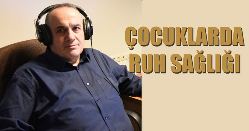 Çocuklarda Ruh Sağlığı