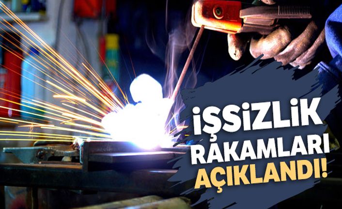 İşsizlik rakamları açıklandı!