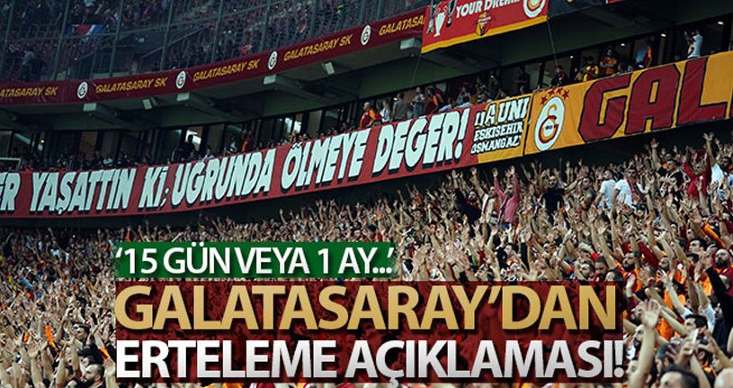 Galatasaray, ligin ertelemesini istiyor