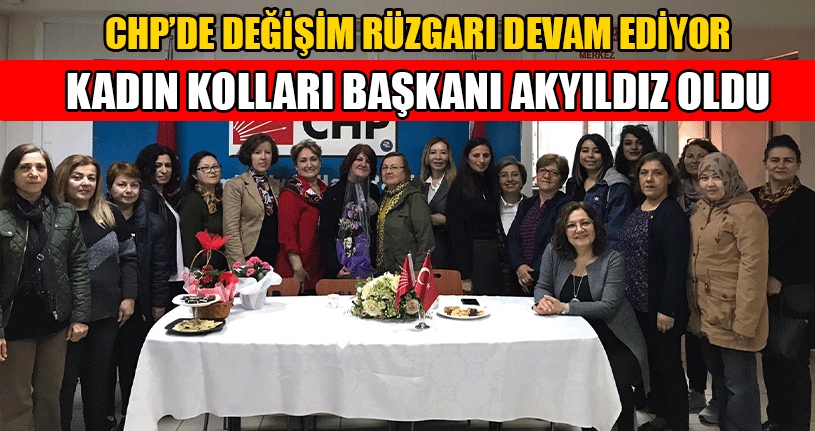 CHP’de Değişim Rüzgarı Devam Ediyor