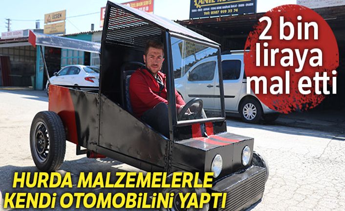 Topladığı hurda malzemelerle kendi otomobilini yaptı