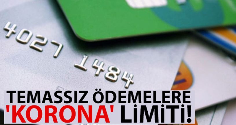 Temassız kartlarda şifresiz işlem limiti 250 TL oluyor