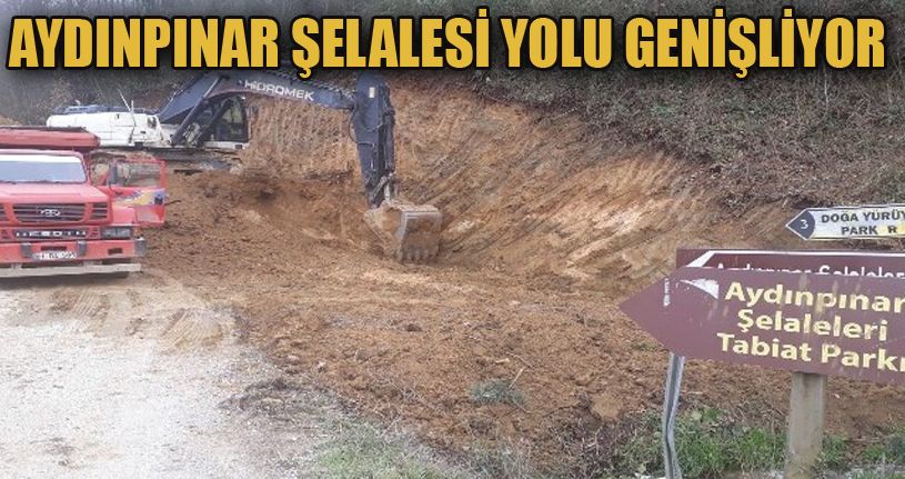 Aydınpınar Şelalelerinin yolu genişletiliyor
