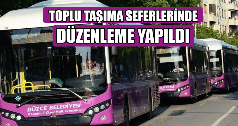 Sefer Saatlerinde Düzenleme Yapıldı