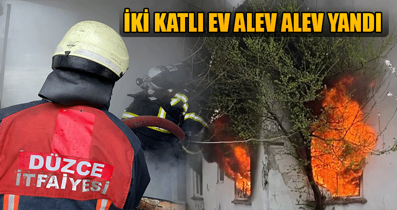İki Katlı Ev Alev Alev Yandı