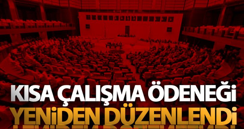 Kısa çalışma ödeneği yeniden düzenlendi