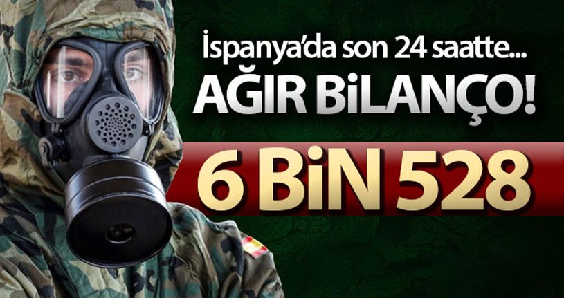 İspanya'da korona nedeniyle ölü sayısı 6 bin 528'e yükseldi