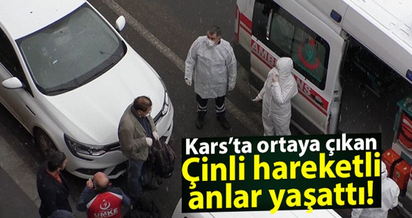 Kars'ta ortaya çıkan Çinli hareketli anlar yaşattı