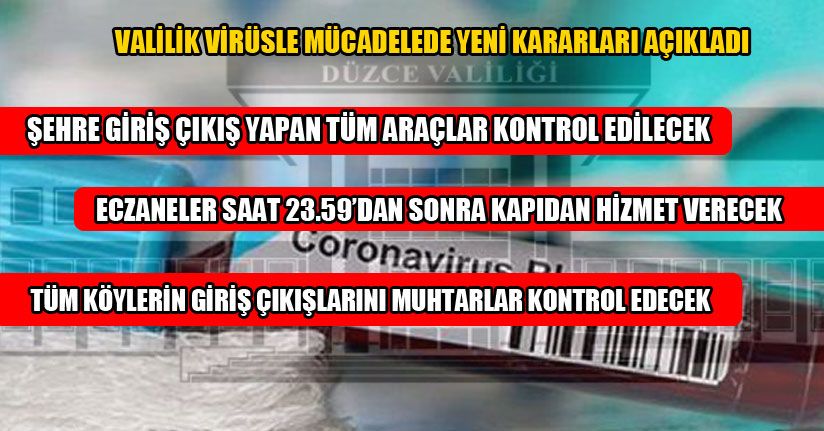 Valilik Virüsle Mücadelede Yeni Kararları Açıkladı