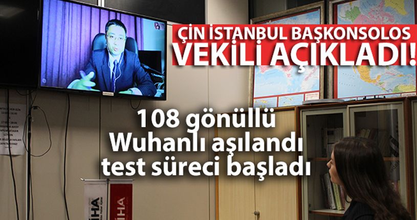 Çin İstanbul Başkonsolos Vekili Chen Su'dan aşı açıklaması