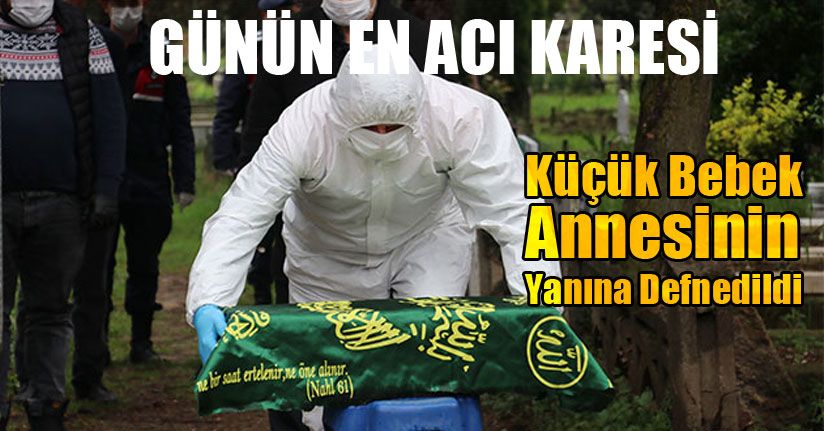 Korona Virüsten Ölen Annesine Mezarda Kavuştu