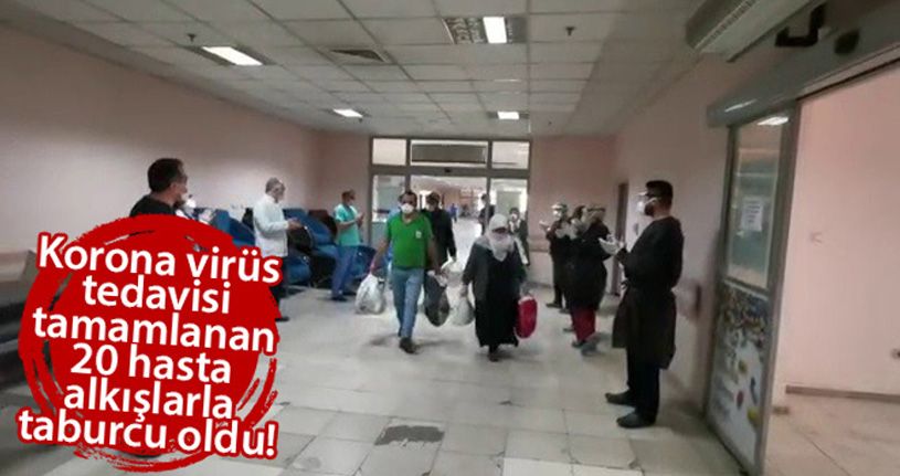 Erzurum'da tedavisi tamamlanan 20 hasta alkışlarla taburcu oldu
