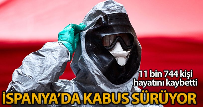 İspanya'da bilanço ağırlaşıyor: 11 bin 744 ölüm