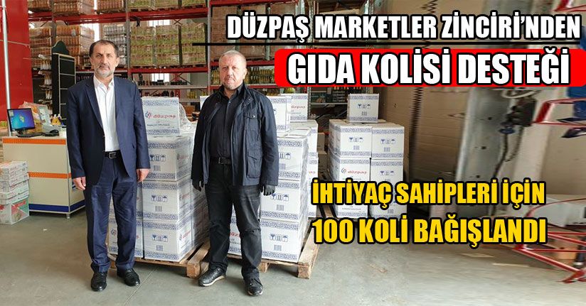 DÜZPAŞ’tan İhtiyaç Sahiplerine 100 Koli Gıda Desteği