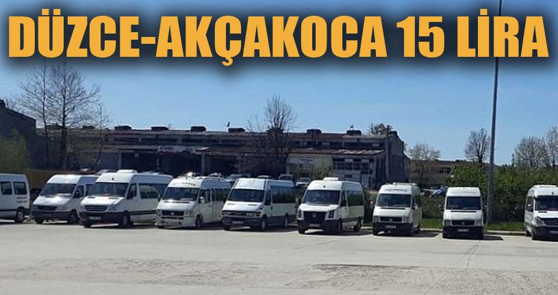 Düzce-Akçakoca 15 Lira Oldu