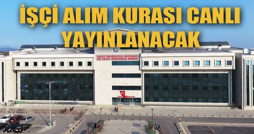 İşçi Alımı Kurası Canlı Yayınlanacak