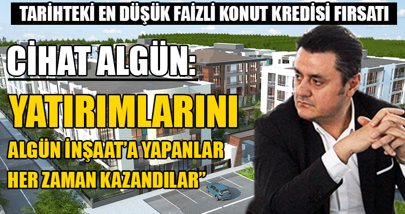 Algün İnşaat’a Yatırım Yapmak İçin Kaçırılmayacak Fırsat