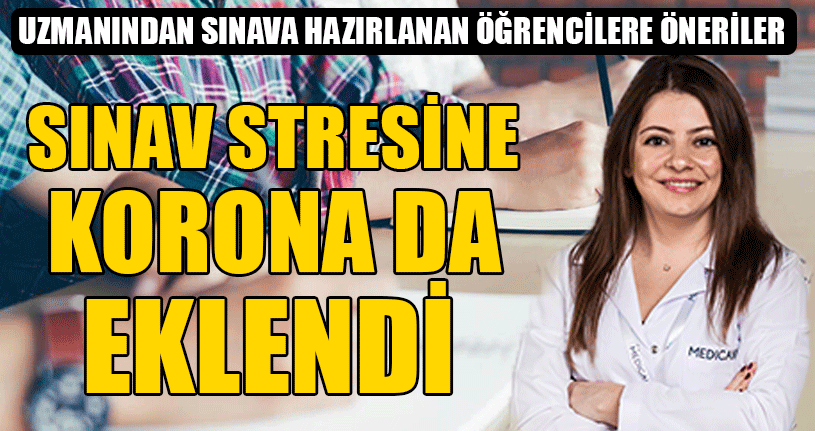 Sınav Stresine Korona Da Eklendi