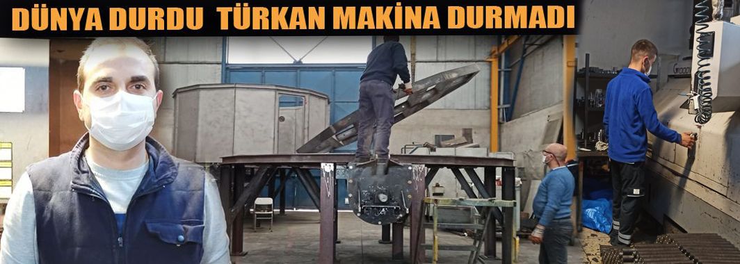 Türkan Makine Pandemiyi Fırsata Çevirdi