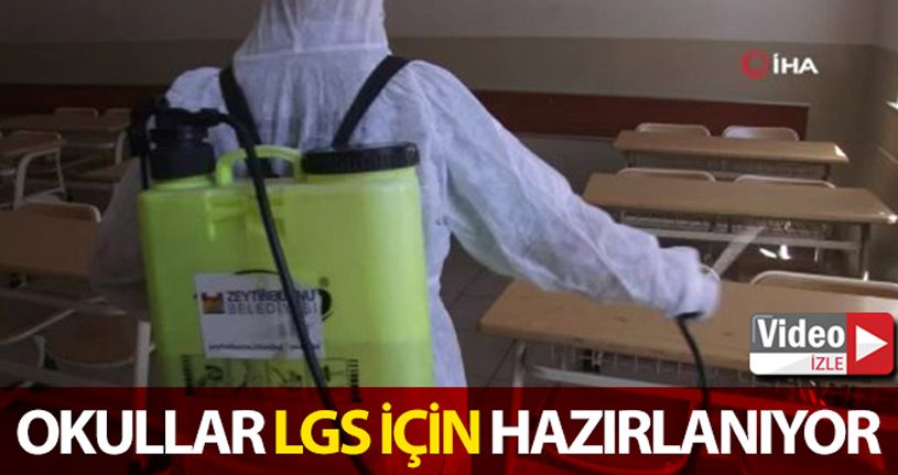 Okullar LGS için hazırlanıyor