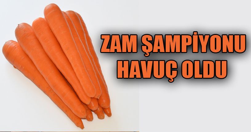 Mayıs ayının zam şampiyonu havuç oldu