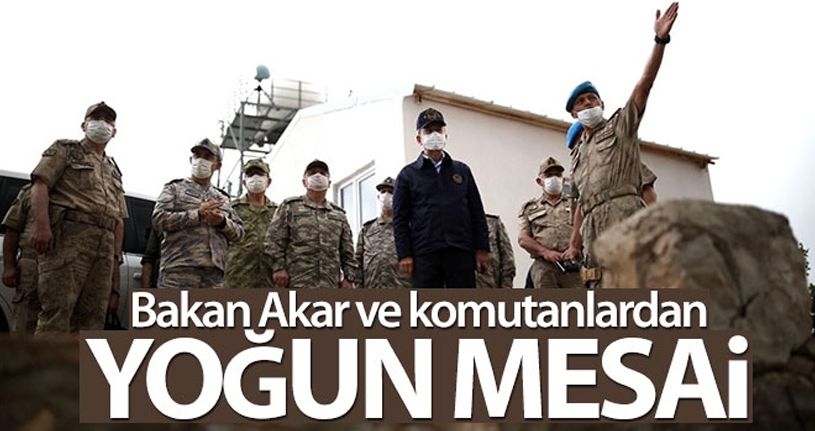 Bakan Akar ve komutanlardan yoğun mesai